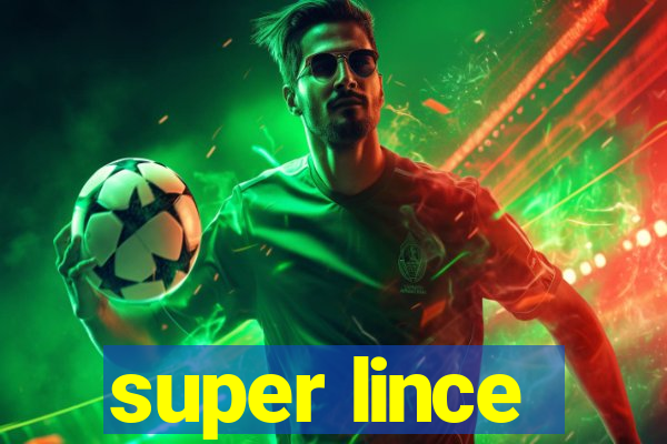 super lince